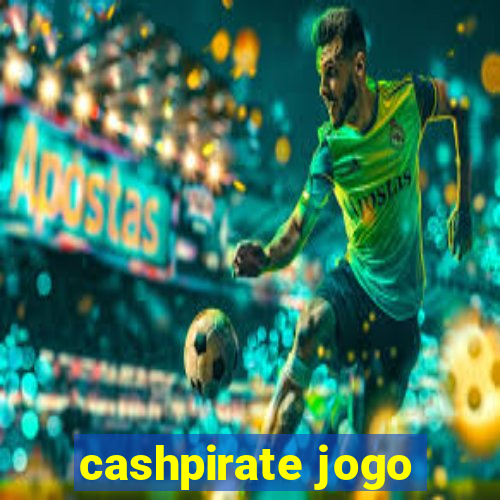 cashpirate jogo